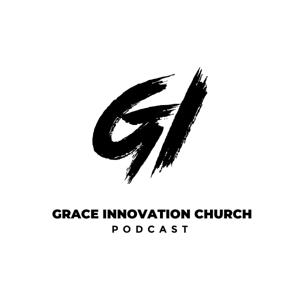 Grace Innovation Church by Grace Innovation Church