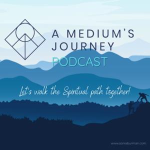 A Medium's Journey by Sonia Burman