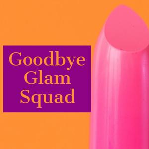 Goodbye Glam Squad - Erika Jayne Girardi Scandal