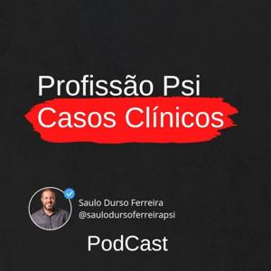 Profissão Psi - Casos Clínicos