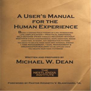 A User's Manual for the Human Experience