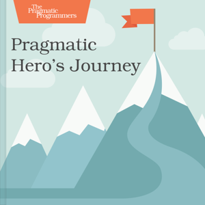 Pragmatic Hero's Journey