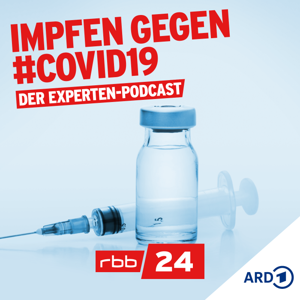 Impfen gegen Covid-19 - der Experten-Podcast