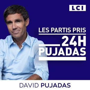 24H Pujadas - Les partis pris by LCI - David Pujadas