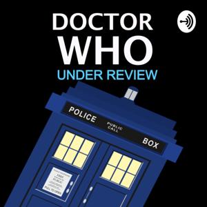 Doctor Who Under Review.