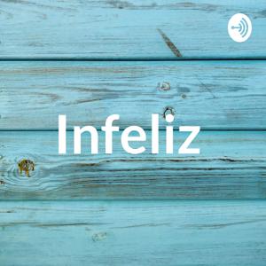 Infeliz