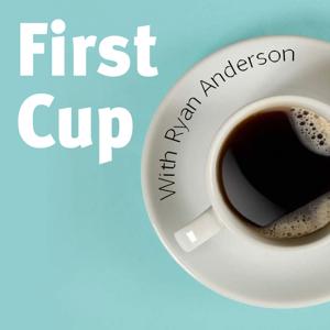 First Cup with Ryan Anderson