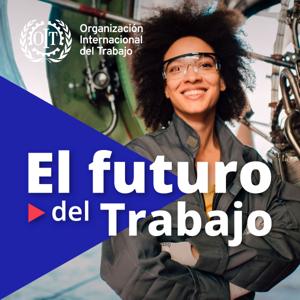 Podcast el futuro del trabajo