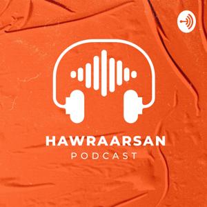 Hawraarsan Podcast