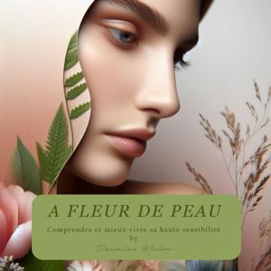 A fleur de peau by Pascaline Michon