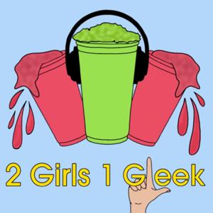 2 Girls, 1 Gleek: A Glee Podcast