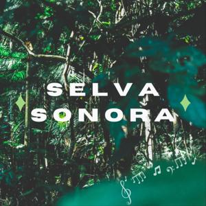 Selva Sonora