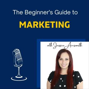 The Beginner's Guide to Marketing