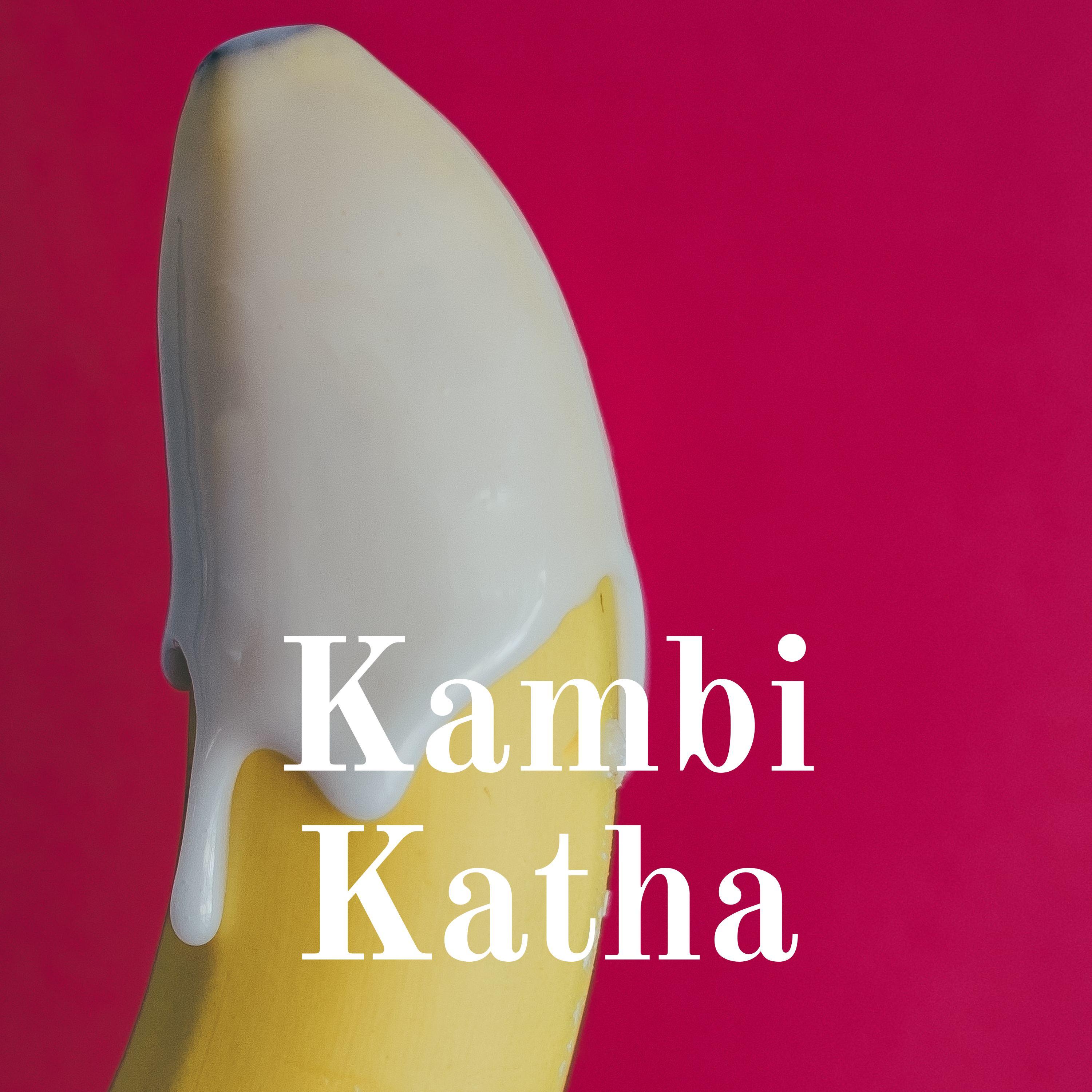 Kambi Katha podcast - Free on The Podcast App