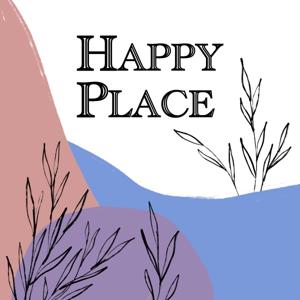 Happy Place Podcast by Milly Zett