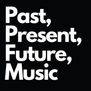 Past, Present, Future, Music