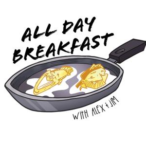 The "All Day Breakfast" Podcast