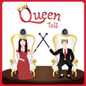 Queen Talk