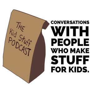 The Kid Stuff Podcast