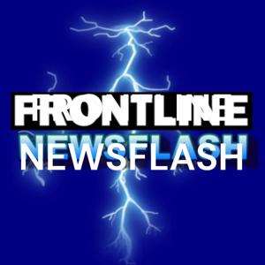 FRONTLINE NEWSFLASH