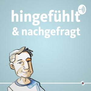 hingefühlt & nachgefragt