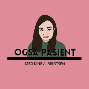 Også pasient by Kine Albrigtsen