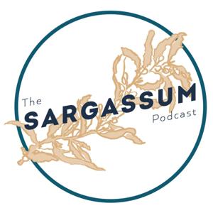 The Sargassum Podcast