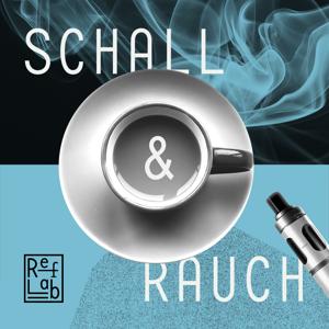 Schall & Rauch: ein RefLab-Podcast