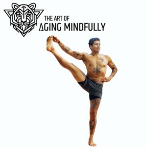 The Art of Aging Mindfully