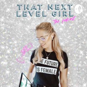 That Next Level Girl