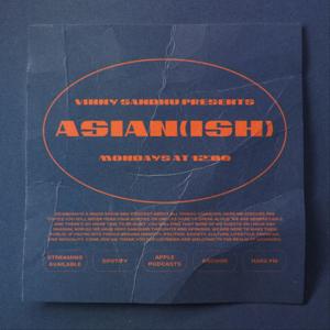 asian(ish)