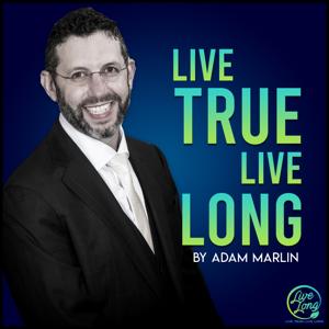 The Live True Live Long Podcast