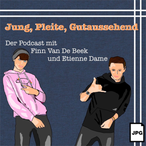 Jung, Pleite, Gutaussehend