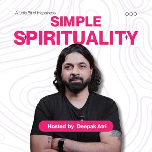 Deepak Atri - Simple Spirituality