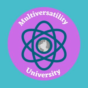 Multiversatility University