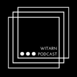 WitarN PODCast