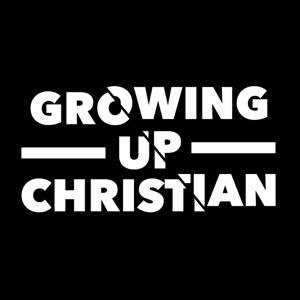 Growing Up Christian