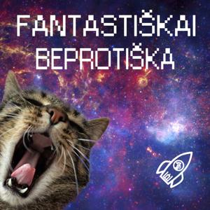 Fantastiškai beprotiška!