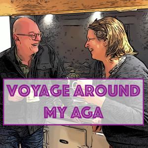 Voyage Around My AGA