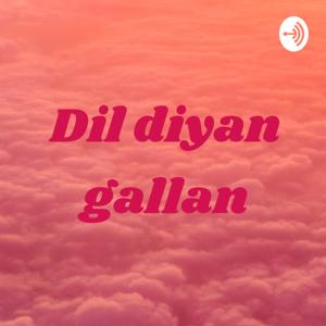 Dil diyan gallan