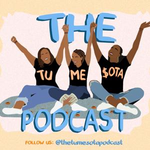 The Tumesota Podcast