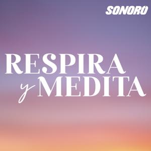 Respira y Medita by Sonoro