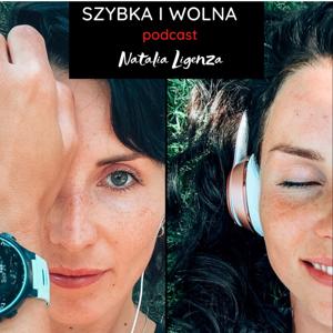 Szybka i Wolna by Natalia Ligenza