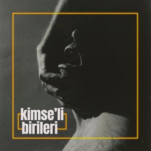 Kimse'li Birileri