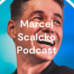 Marcel Scalcko Podcast