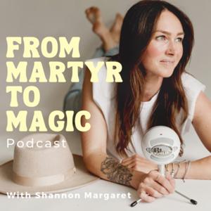 From Martyr to Magic