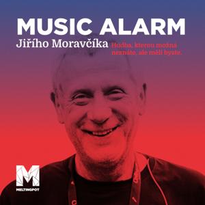 MUSIC ALARM Jiřího Moravčíka