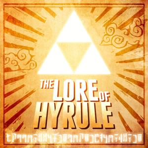 The Lore of Hyrule