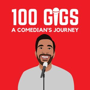 100 Gigs: A Comedian's Journey