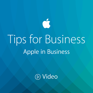 Tips for Business by Apple, Inc.